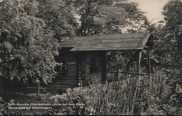 Hauterode 06577 Holz Kapelle, Rüstzeitheim